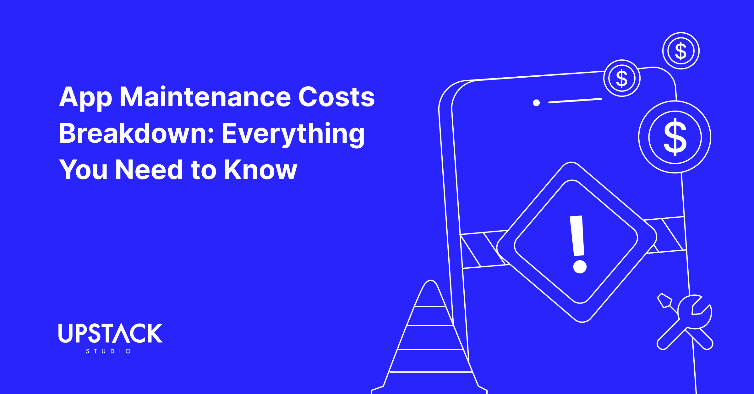 app-maintenance-costs-breakdown-everything-you-need-to-know